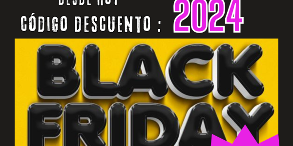 ¡El Black Friday 2024 ya está aquí!